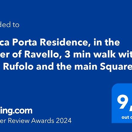Antica Porta Residence, In The Center Of Ravello, 3 Min Walk Within Villa Rufolo And The Main Square Εξωτερικό φωτογραφία