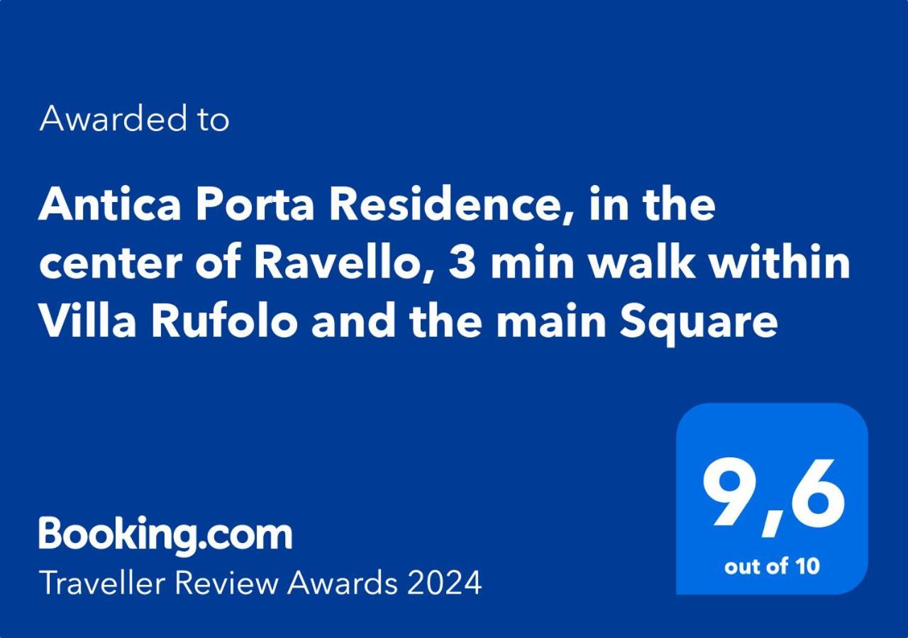 Antica Porta Residence, In The Center Of Ravello, 3 Min Walk Within Villa Rufolo And The Main Square Εξωτερικό φωτογραφία